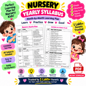 Nursery Yearly Syllabus – Month-by-Month Learning Plan