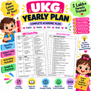 UKG Yearly Syllabus – Month-by-Month Learning Plan